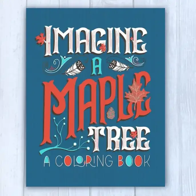 Imagine A Maple Tree Coloring Book – inkpaperfable